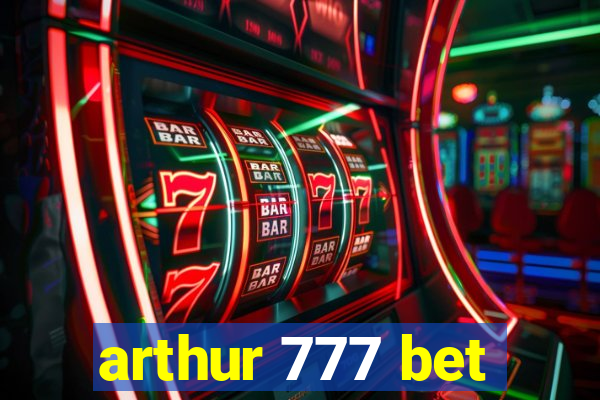 arthur 777 bet